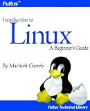 Introduction To Linux: A Beginners Guide