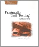 Pragmatic Unit Testing in Java with JUnit