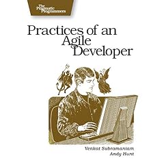 Practices of an Agile Developer