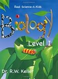Real Science-4-Kids, Biology Level 1