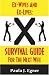 Ex-Wives and Ex-Lives: Survival Guide for the Next Wife