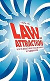 Guide for Living: Law of Attraction - How to Attract Money, Love, and Happiness