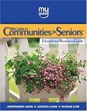 MyGuide to Communities for Seniors Educational Resource Guide