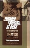 Thundershowers at Dusk: Gothic Stories (Signed Limited Edition)