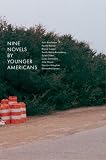 Nine Novels by Younger Americans