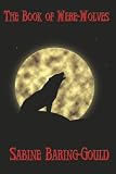 The Book of Were-Wolves