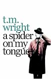 A Spider on My Tongue