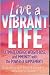Live a Vibrant Life