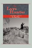 The Love Hunter and Other Poems