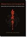 Perfection of Character: Guiding Principles for the Martial Arts & Everyday Life (1) by Teruyuki Okazaki