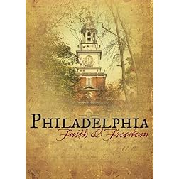 Philadelphia - Faith & Freedom