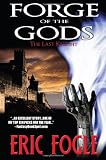 Forge of the Gods - The Last Knight