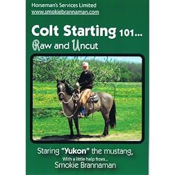 Colt Starting 101... Raw and Uncut
