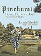 Pinehurst ~ Home of American Golf