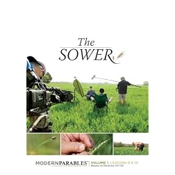 The Sower - Modern Parables Vol 1 - Lessons 9 & 10