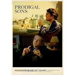 Prodigal Sons - Modern Parables Vol 1 - Lessons 11 & 12