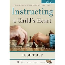 Instructing a Child's Heart