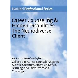 Career Counseling & Hidden Disabilities: The Neurodiverse Client