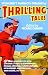 McSweeney’s Mammoth Treasury of Thrilling Tales