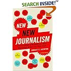 The New New Journalism: Conversations with America's Best Nonfiction Writers on Their Craft (Vintage Original)