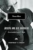 Joseph and His Brothers (Everyman's Library)