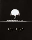 100 Suns: 1945-1962