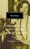 The Prime of Miss Jean Brodie, The Girls of Slender Means, The Driver's Seat, The Only Problem (Everyman's Library Classics & Contemporary Classics)