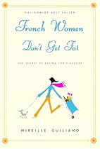 Fabulous Beauty Store - French Women Don't Get Fat: The Secret of Eating For Pleasure from astore.amazon.com