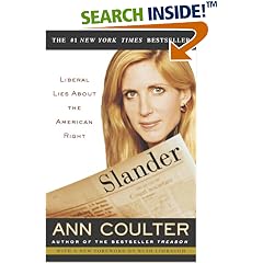 Slander: Liberal Lies About the American Right