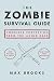 The Zombie Survival Guide: Complete Protection from the Living Dead