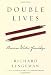 Richard Lingeman : Double Lives: American Writers' Friendships