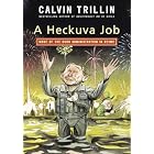 A Heckuva Job: More of the Bush Administration in Rhyme