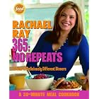 Rachael Ray 365: No Repeats--A Year of Deliciously Different Dinners (A 30-Minute Meal Cookbook)