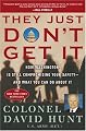 They Just Don't Get It : How Washington Is Still Compromising Your Safety--and What You Can Do About It