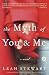 Leah Stewart: The Myth of You and Me: A Novel