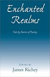 Enchanted Realms: Tales by Masters of Fantasy