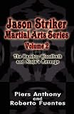Jason Striker Martial Arts Series