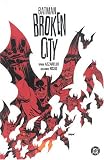 Batman: Broken City