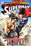Superman: Sacrifice (Infinite Crisis) (Superman (Graphic Novels))