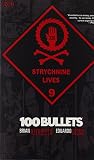 100 Bullets, Vol. 9: Strychnine Lives