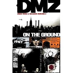 DMZ: On the Ground
