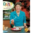 Daisy Cooks!: Latin Flavors That Will Rock Your World