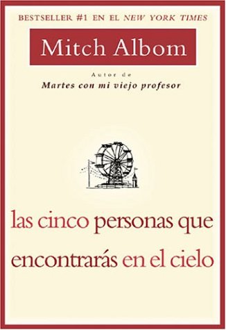 Las Cinco Personas Que Encontaras En El Cielo
