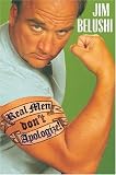 Real Men Dont Apologize
