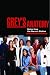 Grey\'s Anatomy: Notes from the Nurse\'s Station and Overheard at the Emerald City Bar