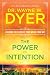 The Power of Intention