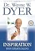 Wayne W. Dyer: Inspiration: Your Ultimate Calling