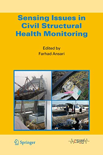 Sensing Issues in Civil Structural Health Monitoring 