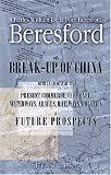 The Break-up of China: With an Account of Its Present Commerce, Currency, Waterways, Armies, Railways, Politics, and Future Prospects