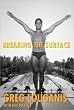 Breaking the Surface